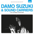 Suzuki,damo & Sound Carriers - Live At Marie-antoinette - Vinyl Record
