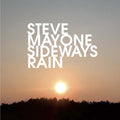 Mayone,steve - Sideways Rain - Music CD
