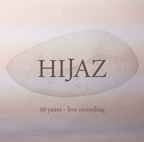 Hijaz - 10 Years - Live Recording - Vinyl Record