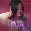 K'valentine - Here For A Reason - Music CD