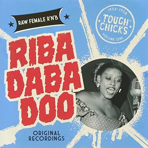 Riba Daba Doo Tough Chicks 1: Wild & Raw Female - Riba Daba Doo Tough Chicks 1: Wild & Raw Female - Music CD