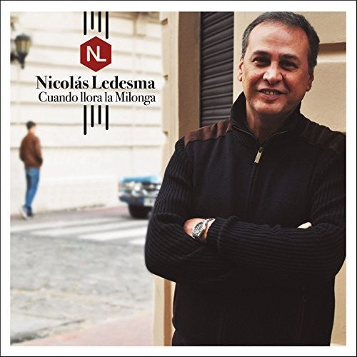 Ledesma,nicolas - Cuando Llora La Milonga - Music CD