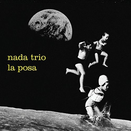 Nada Trio - La Posa - Music CD