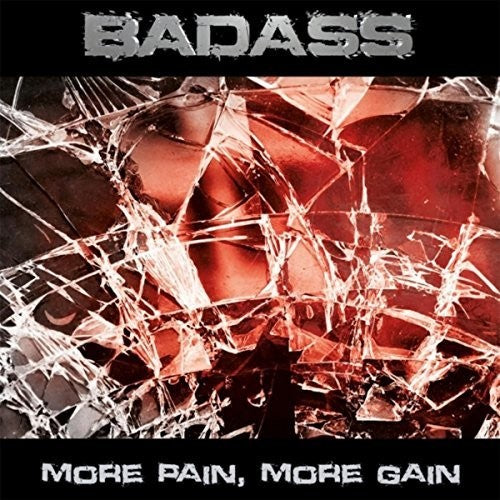 Badass - More Pain More Gain - Music CD