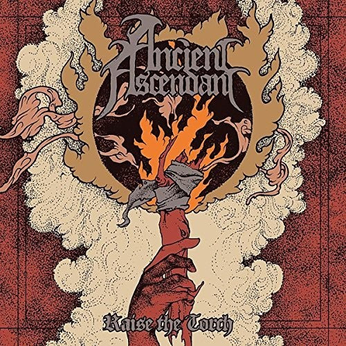 Ancient Ascendant - Raise The Torch - Music CD
