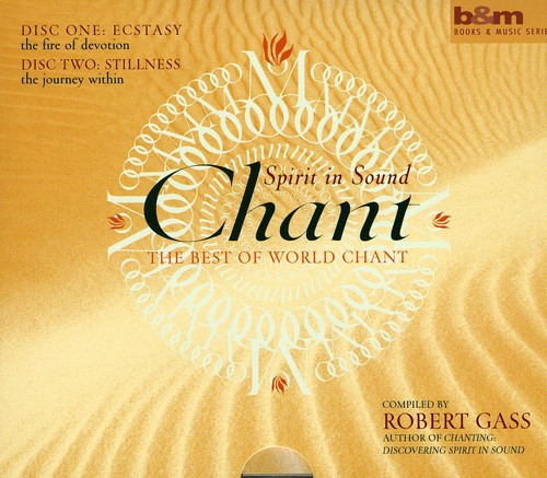 Gass,robert - Chant: Spirit In Sound The Best Of World Chant - Music CD