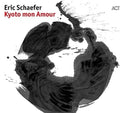 Schaefer,eric - Kyoto Mon Amour - Vinyl Record