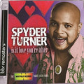 Turner,spyder - Is It Love You're After: Whitfield Records Years - Music CD