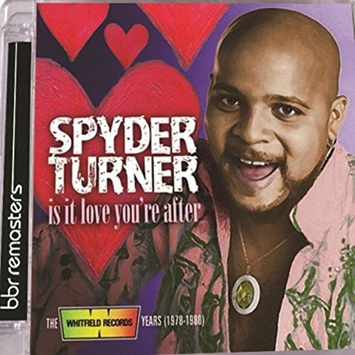 Turner,spyder - Is It Love You're After: Whitfield Records Years - Music CD
