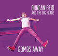 Reid,duncan & The Big Heads - Bombs Away - Music CD
