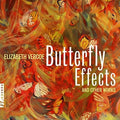 Vercoe / Bloom / Dickinson - Butterfly Effects & Other Works - Music CD