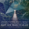 Boehm / Gainey / Steele - Many New Trails To Blaze - Music CD