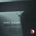 Khayami / Windsor / Longoni - Kamanche Concerto - Music CD