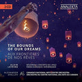 Ravel / Canada's National Arts Centre Orchestra - Bounds Of Our Dreams - Music CD
