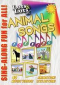 Lots & Lots Animal Songs For Kids: Sing Along Fun - Lots & Lots Animal Songs For Kids: Sing Along Fun - DVD