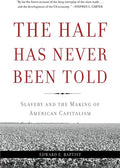 Baptist,edward E - Half Has Never Been Told - Books