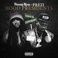 Philthy Rich / Prezi - Hood Presidents - Music CD