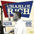 Rich,charlie - Midnight Blue: Early Recordings 1958-1960 - Music CD