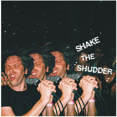 (chk Chk Chk) - Shake The Shudder - Vinyl Record