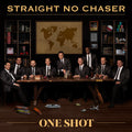 Straight No Chaser - One Shot - Music CD
