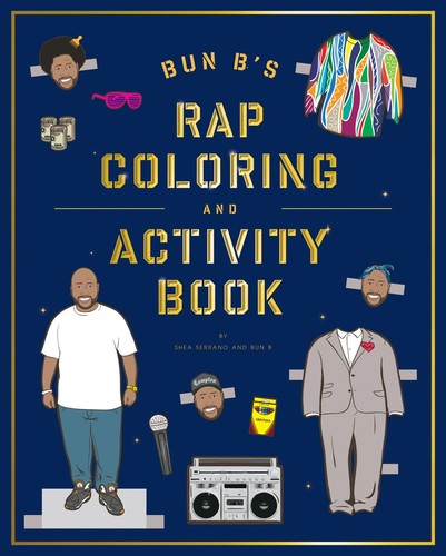 Serrano,shea - Bun Bs Rap Coloring And Activity Book - Books