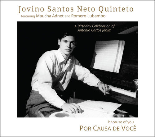 Neto,jovino Santos Quinteto - Por Causa De Voce (because Of You) - Music CD