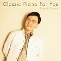 Obara,takashi - Piano Meikyoku For You - Music CD