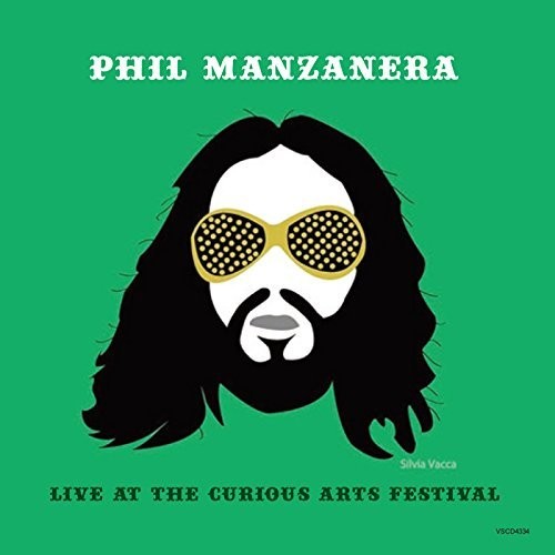 Manzanera,phil - Live At The Curious Arts Fes 2015 - Music CD