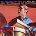Pastrana,joey - Let's Ball - Vinyl Record