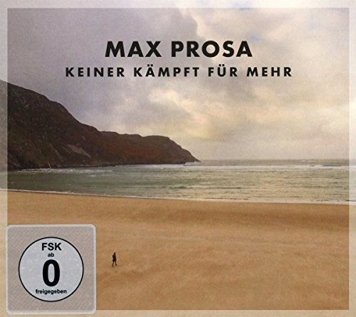 Prosa,max - Keiner Kampft Fur Mehr - Music CD