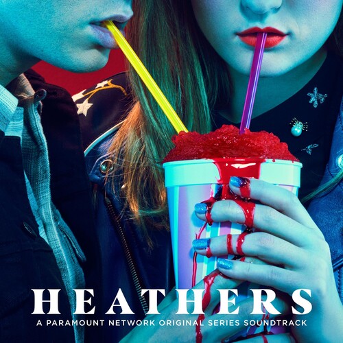 Heathers (original Series Soundtrack) / Various - Heathers (original Series Soundtrack) / Various - Music CD