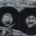 Potbelly / Citizen Useless - Viva La Vaginyl - Vinyl Record