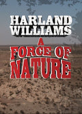 Williams,harland - Force Of Nature - DVD