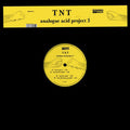 Tnt - Analogue Acid Project 3 - Vinyl Record