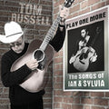 Russell,tom - Play One More - The Songs Of Ian And Sylvia - Music CD