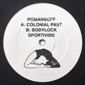 Romansoff - Colonial Past / Bodylock - Vinyl Record