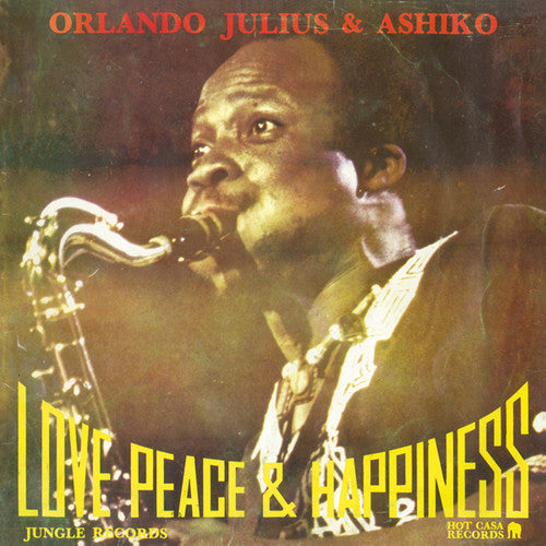 Julius / Ashiko,orlando - Love Peace & Happiness - Vinyl Record