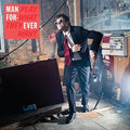 Man Forever - Play What They Want - Vinyl Record