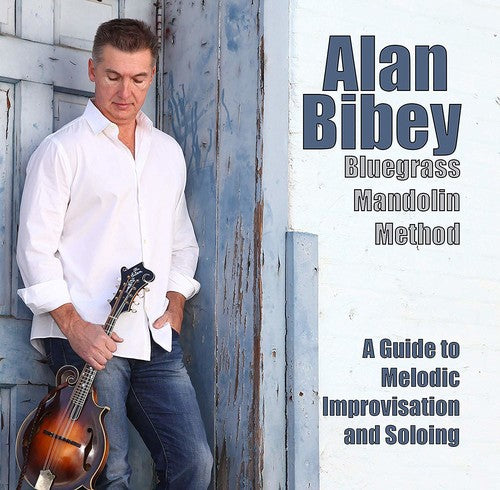 Bibey,alan - Bluegrass Mandolin Method: A Guide To Melodic - DVD