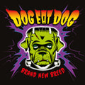 Dog Eat Dog - Brand New Breed - Music CD