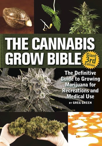 Green,greg - Cannabis Grow Bible 3e - Books
