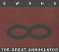 Swans - Great Annihilator - Music CD