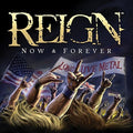 Reign - Now & Forever - Music CD