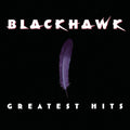 Blackhawk - Greatest Hits - Music CD