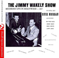 Jimmy Wakely Show: Recorded Live Hollywood / Var - Jimmy Wakely Show: Recorded Live Hollywood / Var - Music CD