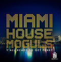 Miami House Moguls - Y'all Ready To Get Funky - Music CD