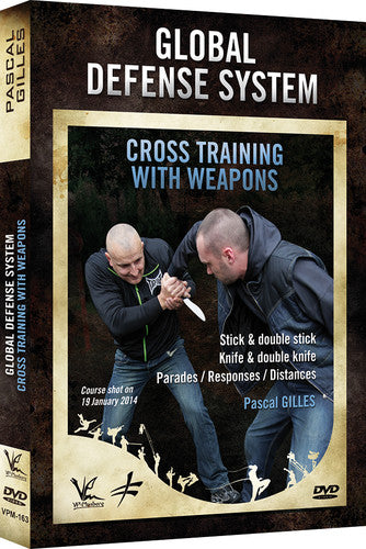 Global Defense System: Cross Training With Weapons - Global Defense System: Cross Training With Weapons - DVD