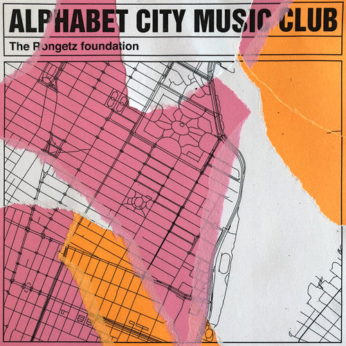 Rongetz Foundation - Alphabet City Music Club - Music CD