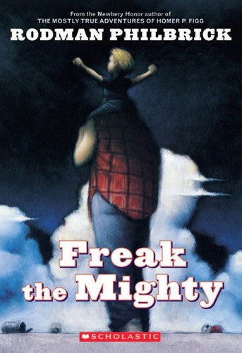 Philbrick,rodman - Freak The Mighty - Books