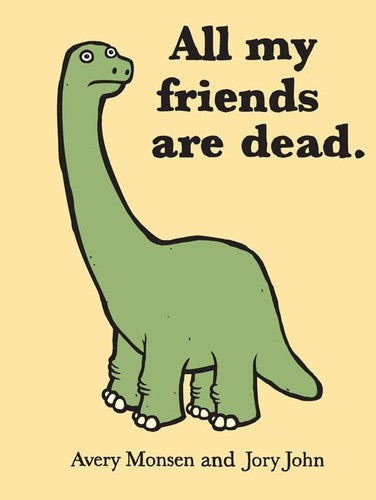 Monsen,avery / John,jory - All My Friends Are Dead - Books